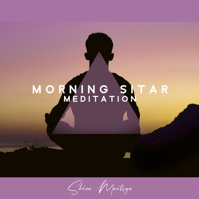 Morning Sitar Meditation: Healing Ragas & Indian Mood cover art