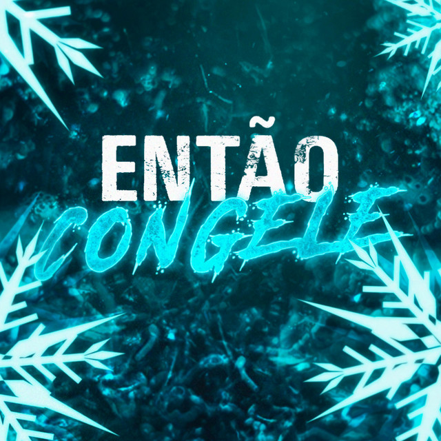 Então Congele