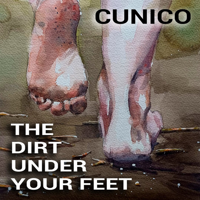 Beppe Cunico - The dirt under your feet