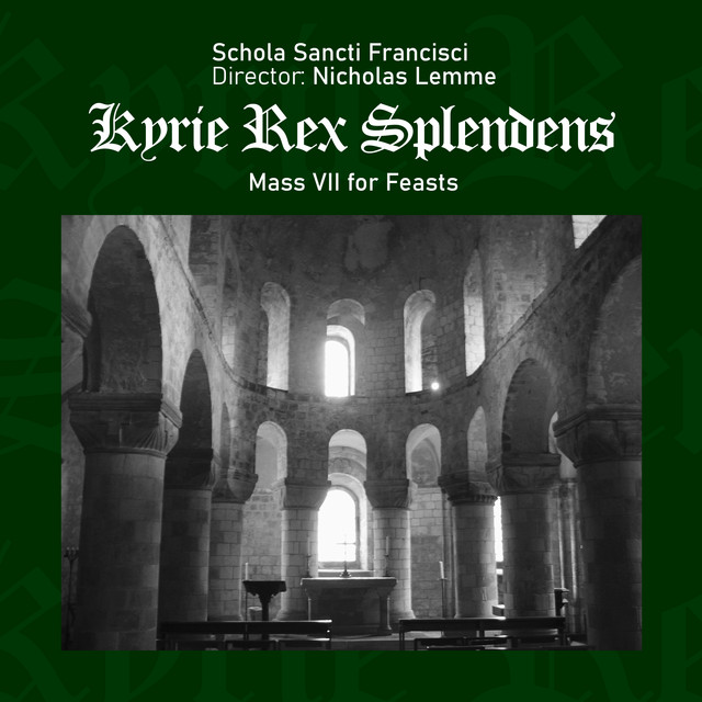 Kyrie Rex Splendens: Mass VII for Feasts cover art