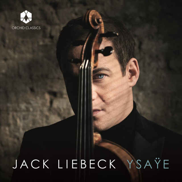 Ysaÿe: 6 Sonatas for Solo Violin, Op. 27