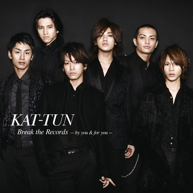 ミュージック KAT-TUN/KAT-TUN LIVE Break the Records Break the Records -by you & for you- - Album by KAT-TUN | Spotify