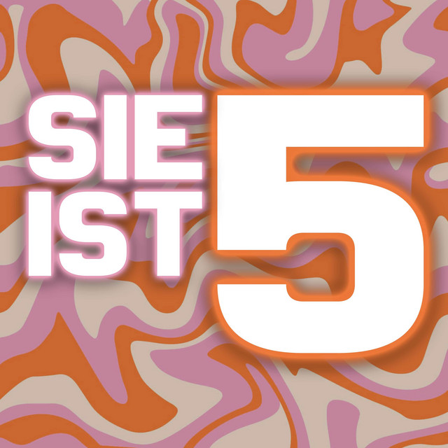 Sie ist Five