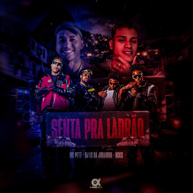 Senta Pra Ladrão