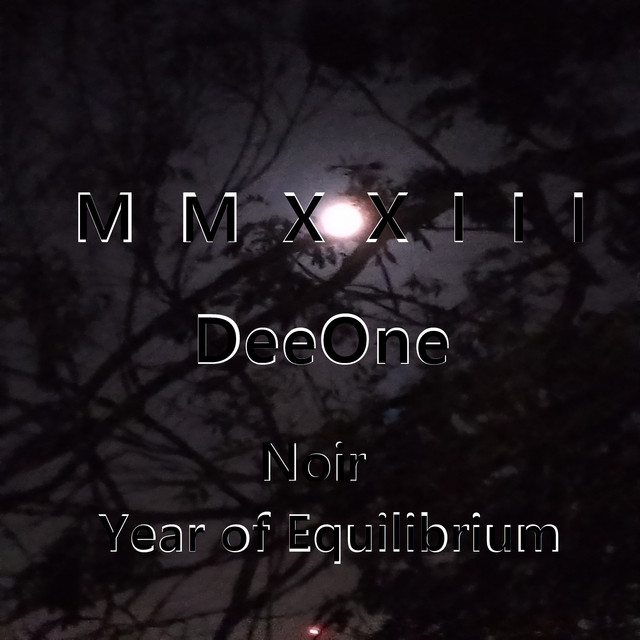 Deeone Noir MMXXIII Year of Equilibrium cover art