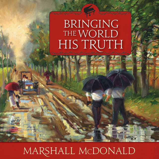 Bringing the World His Truth cover art