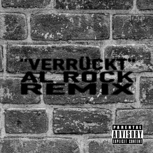 Verrückt (Al Rock Remix)
