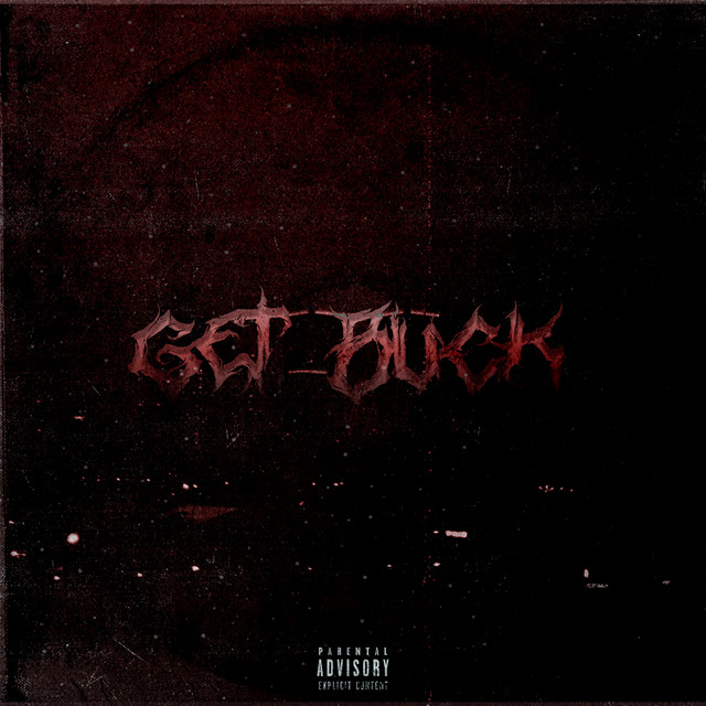 Обкладинка: Get Buck — SXNRISE