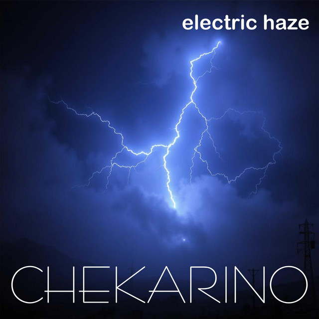 Обкладинка: Electric Haze — Chekarino