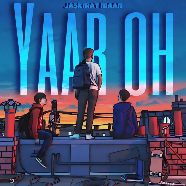 yaar oh - Single by Jaskirat maan | Spotify