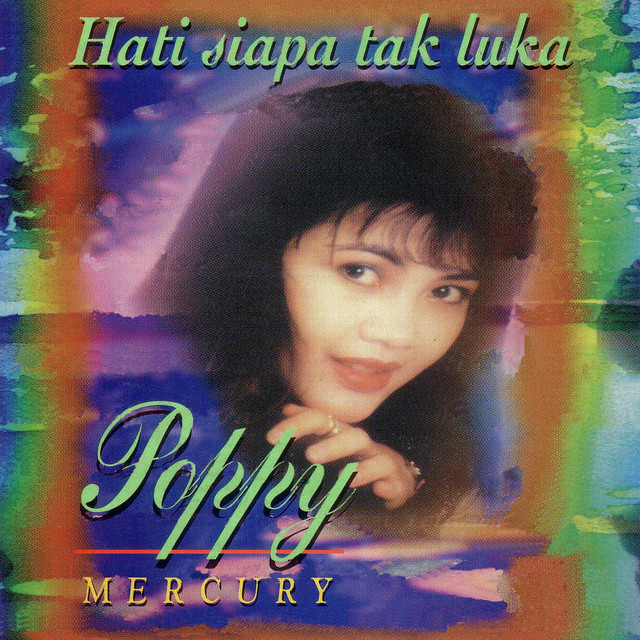 Dari Hati Ke Hati - song by Poppy Mercury  Spotify