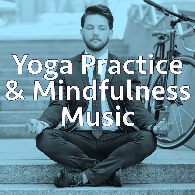 Yoga Practice & Mindfulness Music cover art