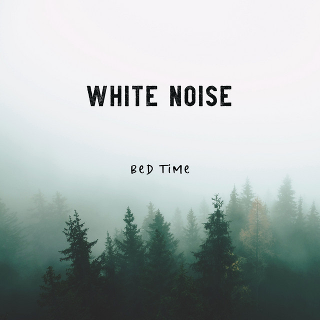 White Noise Bedtime