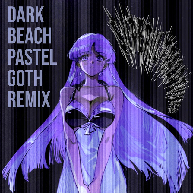 Обкладинка superultra2dtunes — Dark Beach Pastel Goth (Remix)