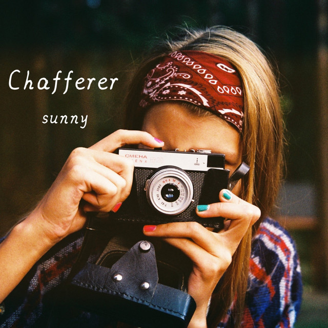 Chafferer - Single by Sunny | Spotify