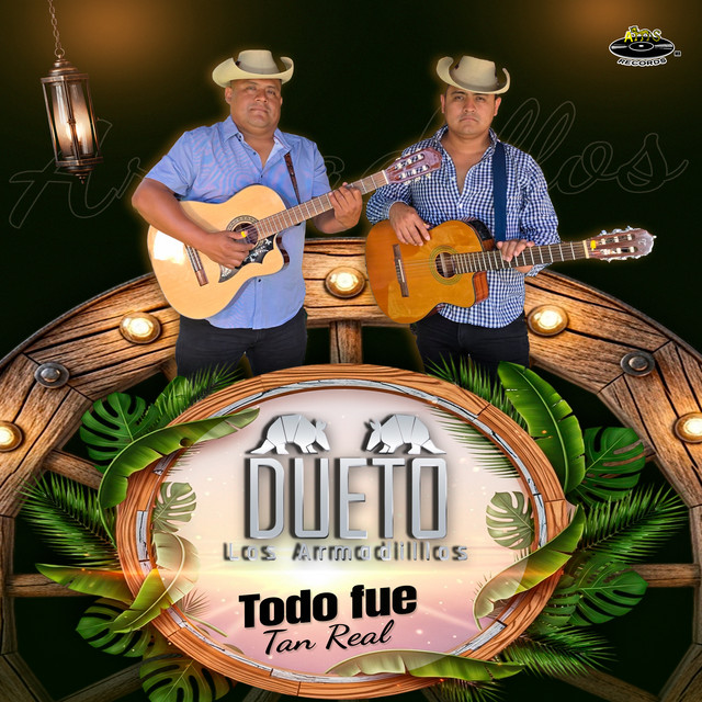 Todo Fue Tan Real - Album by Dueto Los Armadillos | Spotify