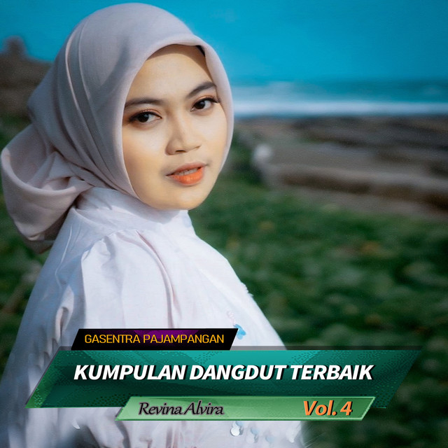 KUMPULAN DANGDUT TERBAIK REVINA ALVIRA, VOL. 4 - Album by Revina Alvira ...