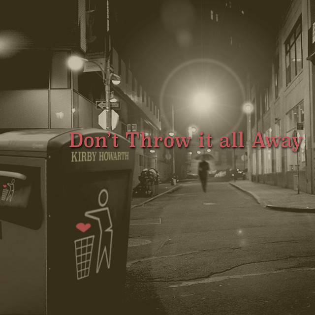 Don't throw it all away cover
