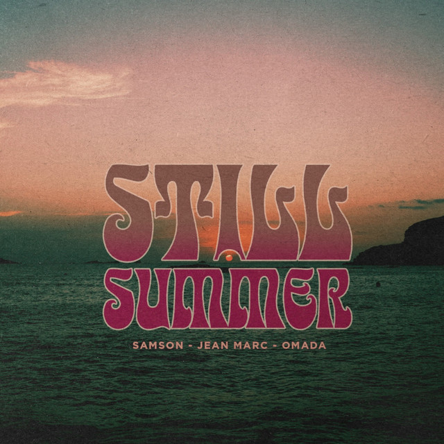 Still Summer - Radio Mix