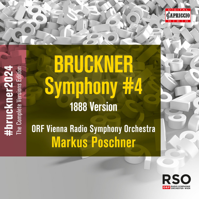 Anton Bruckner: Symphony No. 4 in E-Flat Major, WAB 104 (1888 Version)
