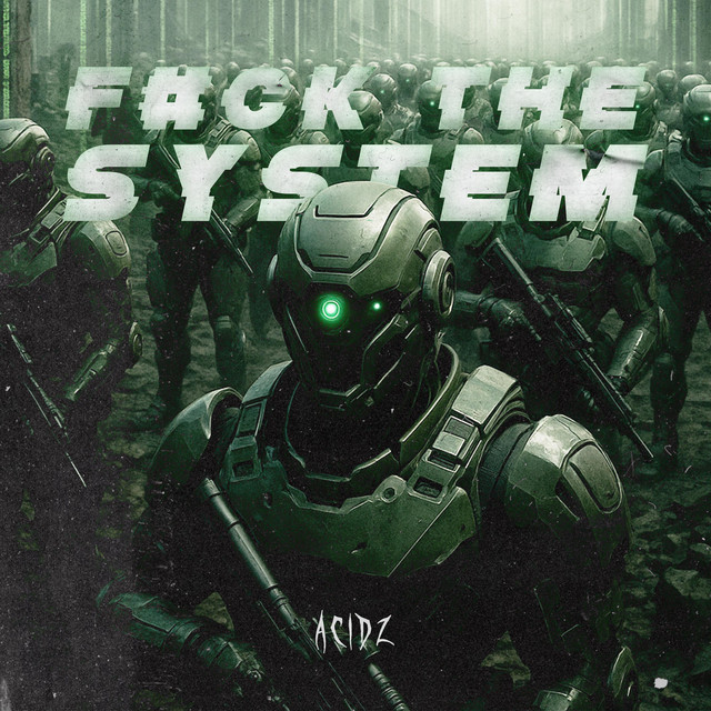 Fuck Up The System