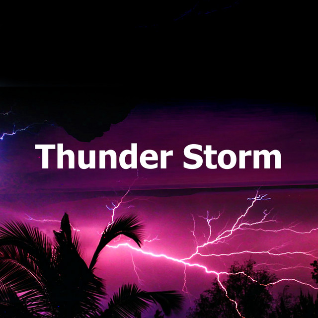 No Thunder Without Rain ‑ 曲・歌詞：Thunderstorm Sound Bank Spotify