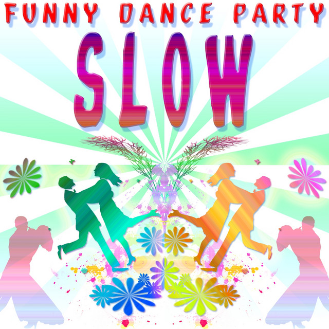 Funny Dance Party : Slow cover art