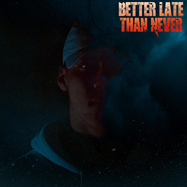 Better Late Than Never cover art