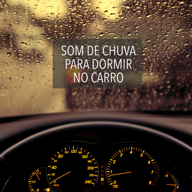 Som de Chuva para Dormir no Carro cover art
