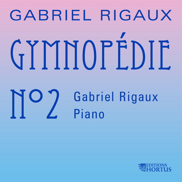 Gabriel Rigaux: Gymnopédie No. 2