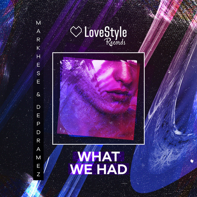 Cover art: What We Had — Markhese