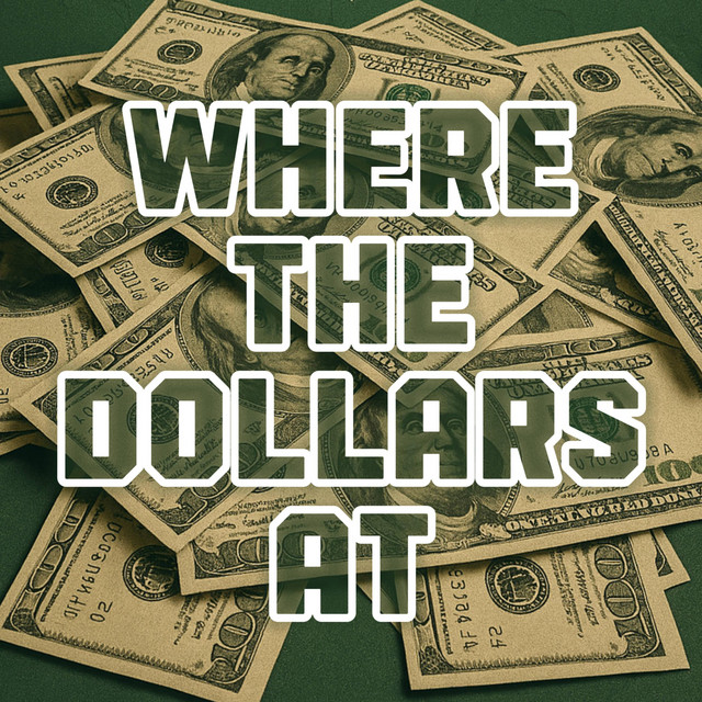 Where The $'s At