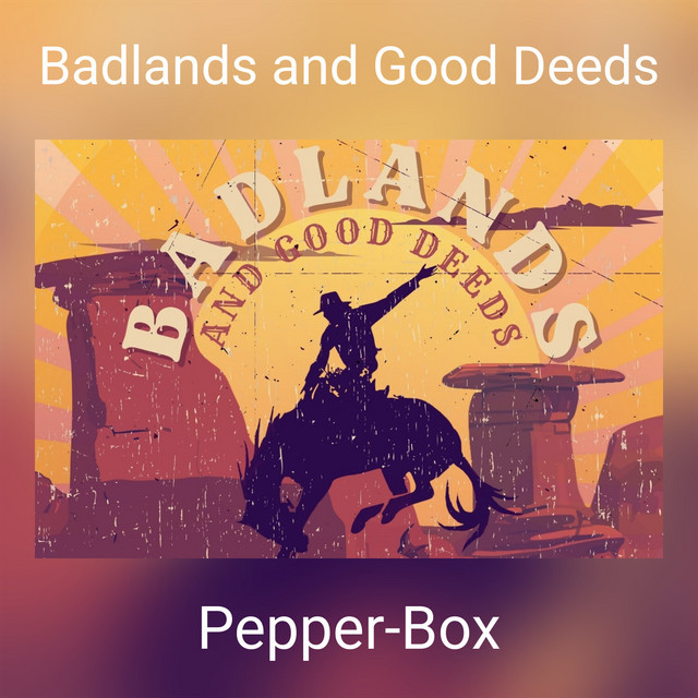 Badlands and Good Deeds cover art