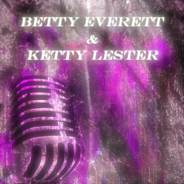 Betty Everett & Ketty Lester cover art