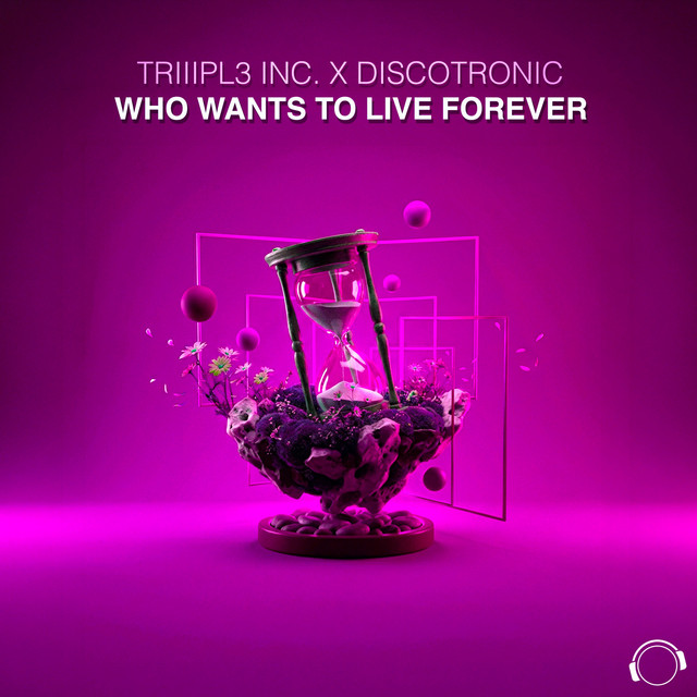 Who Wants To Live Forever