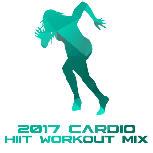 2017 Cardio HIIT Workout Mix cover art