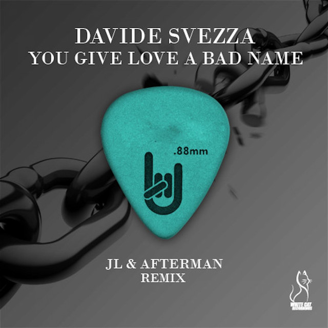You Give Love a Bad Name - Jl & Afterman Remix album art