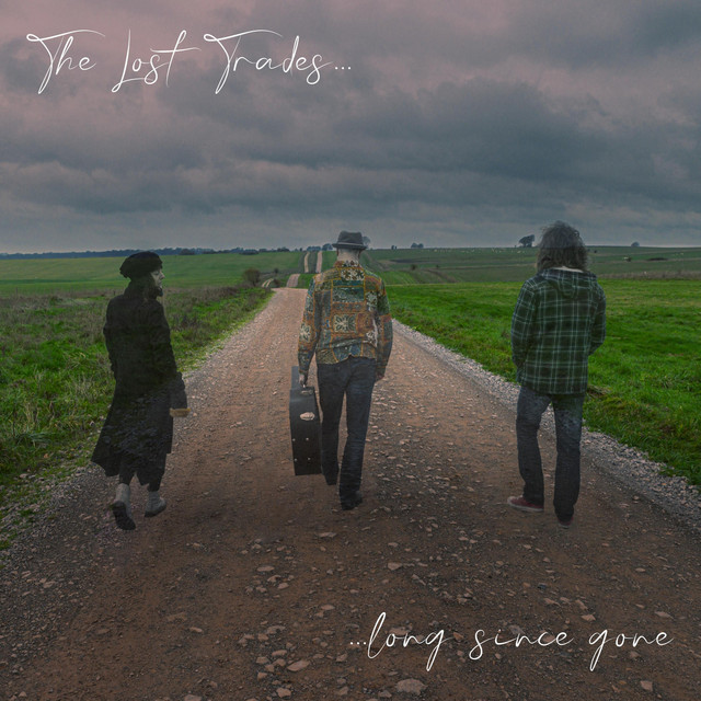 Long Since Gone