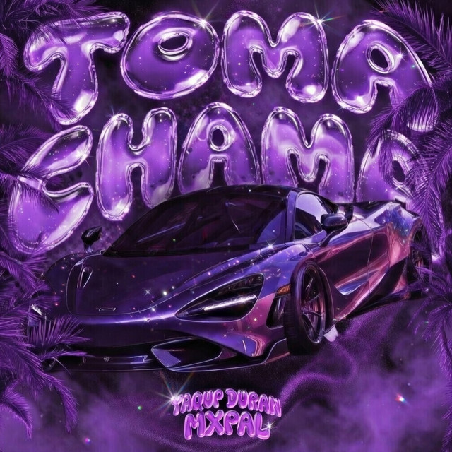 TOMA CHAMA (Versions)