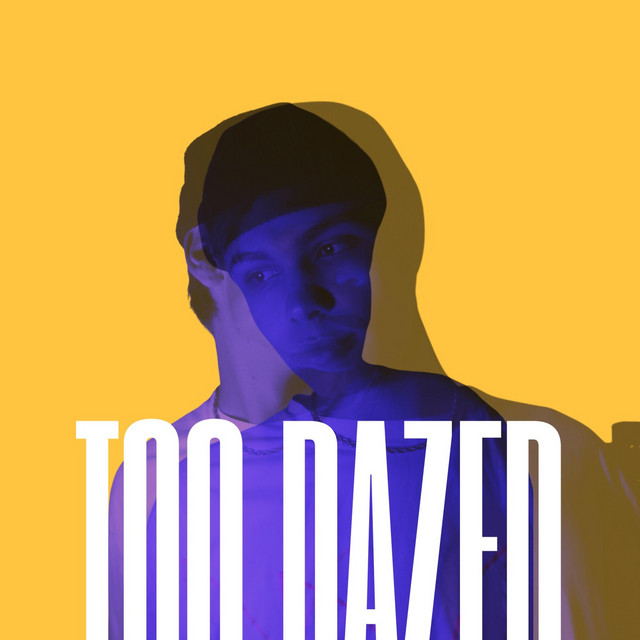 Too Dazed cover art