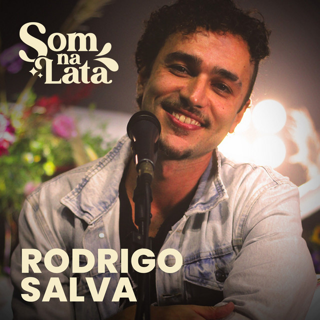 Rodrigo Salva (Ao Vivo no Som na Lata)