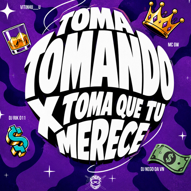 Toma Tomando X Toma Que Tu Merece