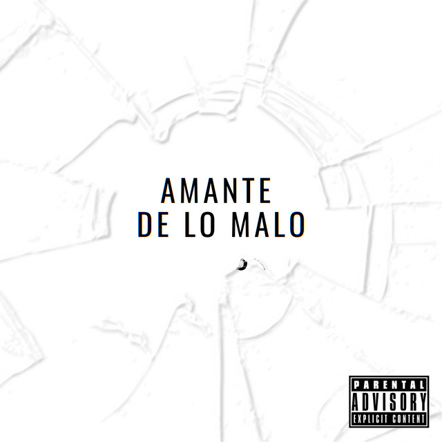 AMANTE DE LO MALO cover art