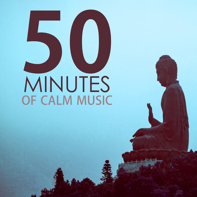 50 Minutes of Calm Music - Relaxing Tracks for a Quick Meditation ...