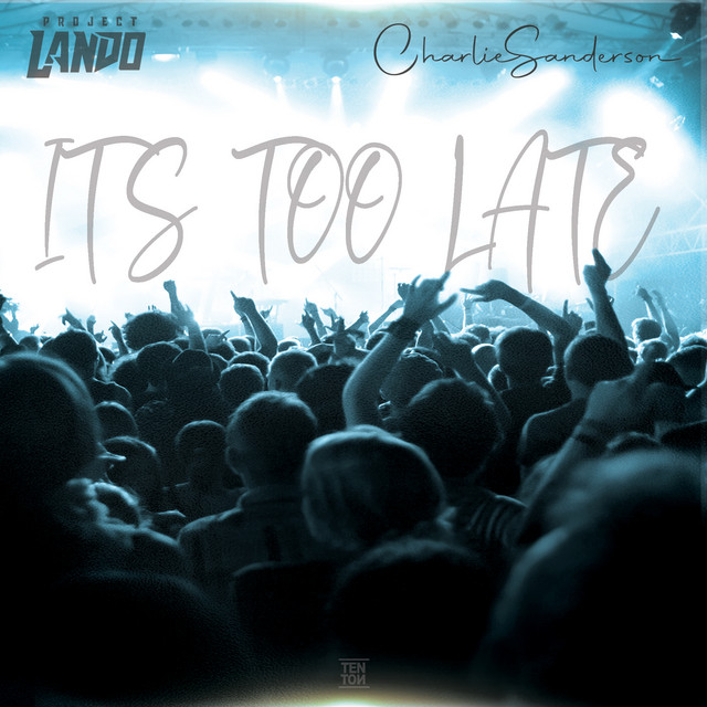 It\'s Too Late artwork