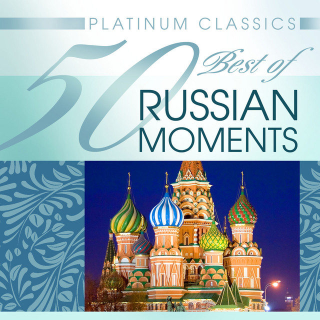 Platinum Classics: 50 Best of Russian Moments