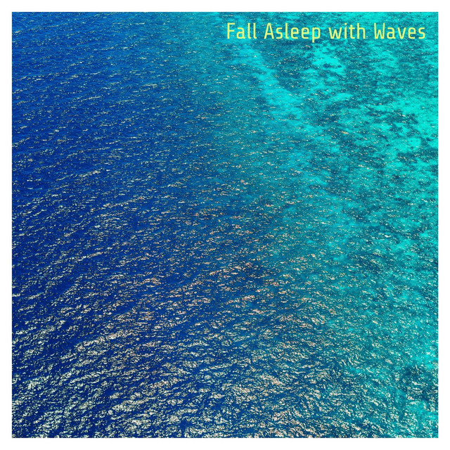 Fall Asleep with Waves cover art