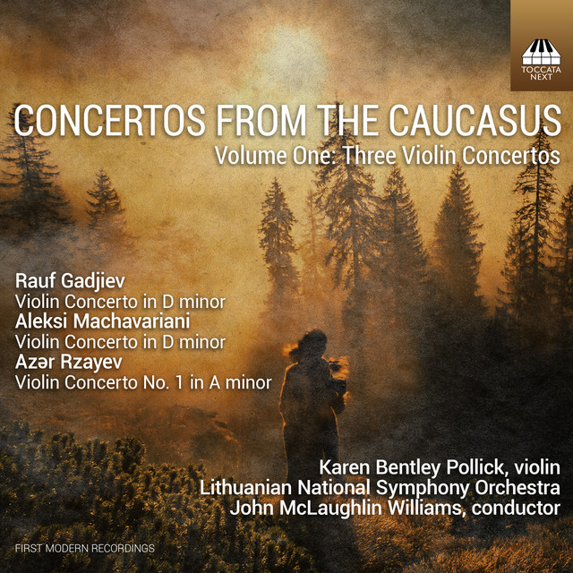 Concertos from the Caucasus, Vol. 1: 3 Violin Concertos