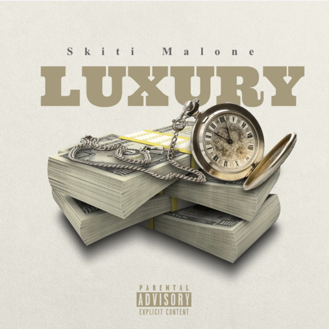 Skiti Malone – Luxury