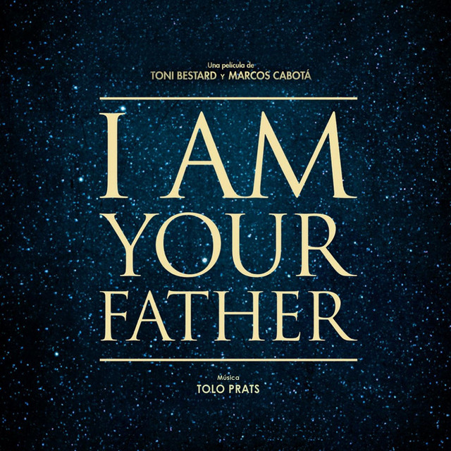 I Am Your Father (Original Film Soundtrack) cover art